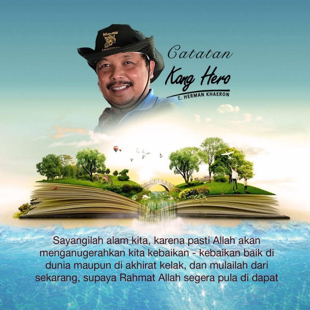 #CatatanKangHero Sayangilah Alam Kita