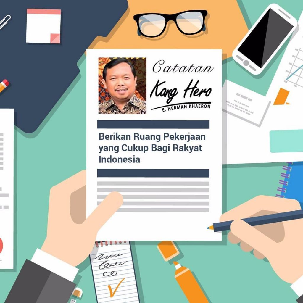 #CatatanKangHero Berikan Ruang Pekerjaan yang Cukup Bagi Rakyat Indonesia