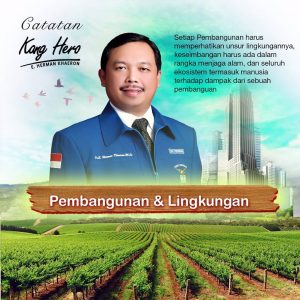 #CatatanKangHero Perhatikan Unsur Lingkungan dalam Setiap Pembangunan